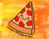 You have a pizza my heart