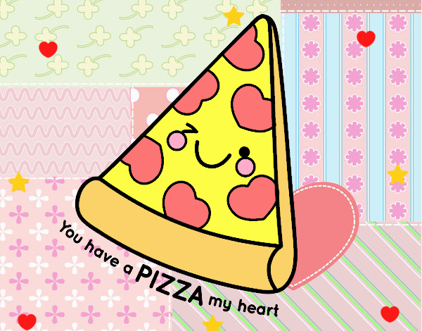 You have a pizza my heart