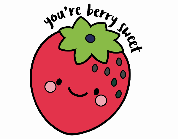 You're berry sweet