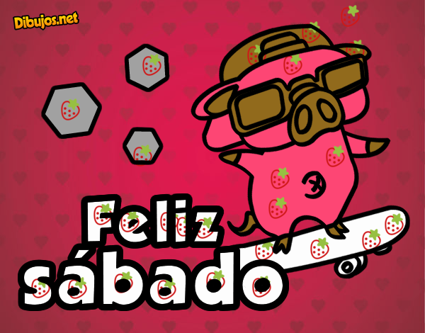 FELIZ SABADO