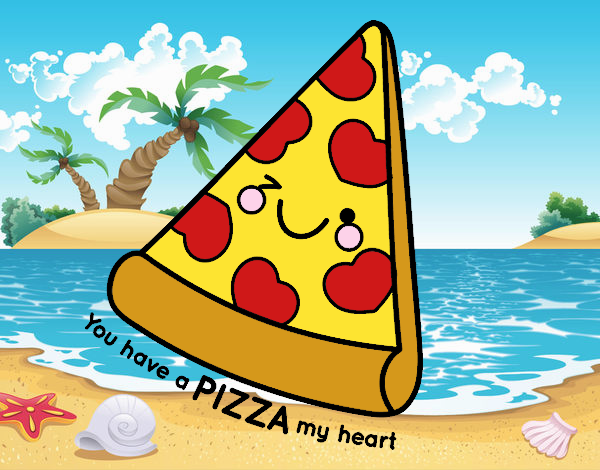 You have a pizza my heart