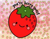 You're berry sweet