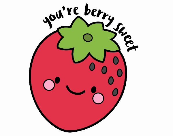 You're berry sweet