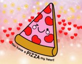 You have a pizza my heart