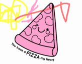 You have a pizza my heart