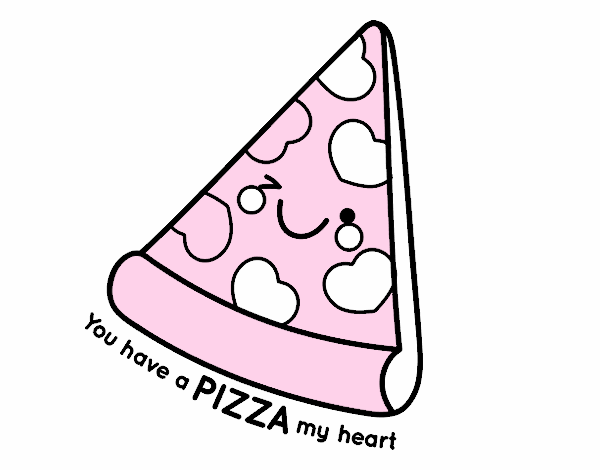 You have a pizza my heart