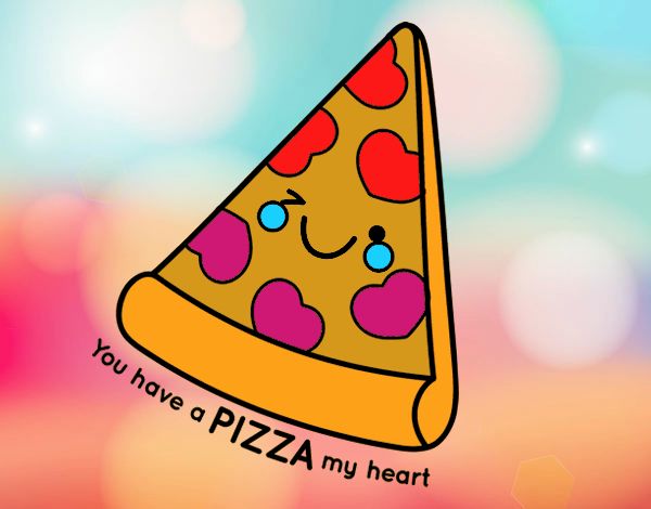 You have a pizza my heart