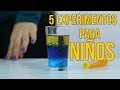5 experimentos científicos para niños