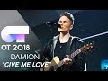 Give me love - Damion de OT 2018