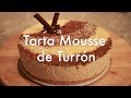 Tarta de Mousse de Turrón